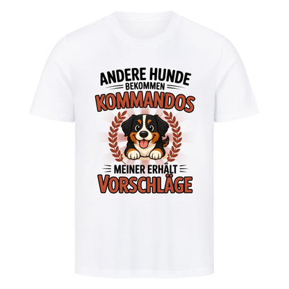 Mein Hund erhält Vorschläge-Basic Unisex Shirt