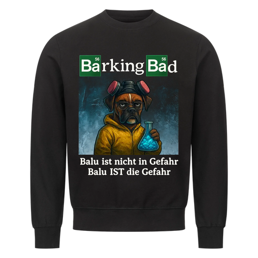 Barking Bad Pullover
