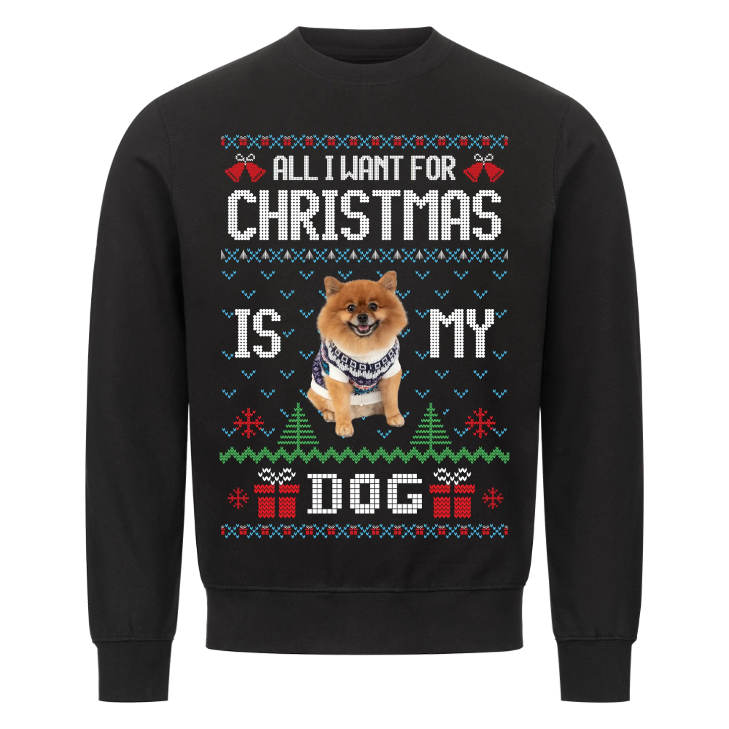 All I Want Is My Dog (Personalisierbar)