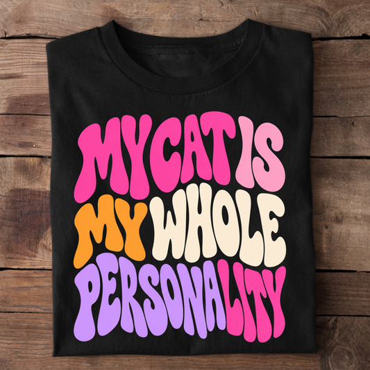 My Whole Personality Shirt