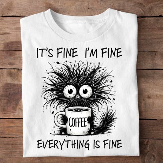 Everything Is Fine Premium T-Shirt