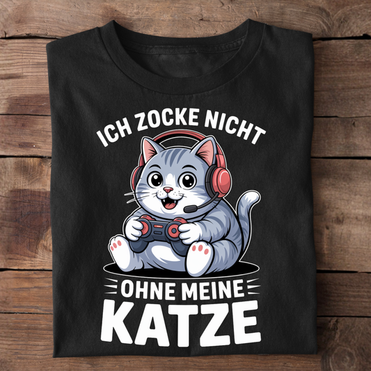 Zocke nicht ohne meine Katze-Pemium T-Shirt